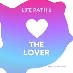 Learn About Life Path 6